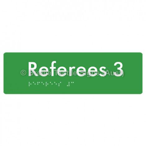 Braille Sign Referees 3 - Braille Tactile Signs Aust. - BTS185-03-grn - Custom Signs - Fast Shipping - High Quality - Australian Made &amp; Owned