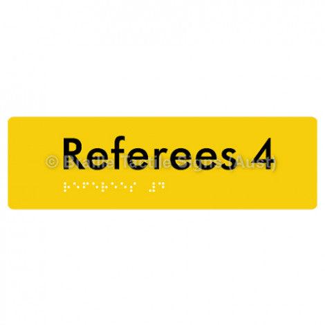 Braille Sign Referees 4 - Braille Tactile Signs Aust. - BTS185-04-yel - Custom Signs - Fast Shipping - High Quality - Australian Made &amp; Owned