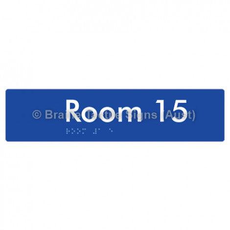 Braille Sign Room 15 - Braille Tactile Signs Aust. - BTS248-15-blu - Custom Signs - Fast Shipping - High Quality - Australian Made &amp; Owned