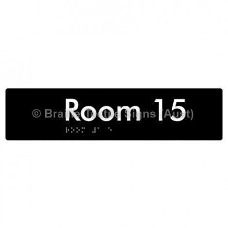 Braille Sign Room 15 - Braille Tactile Signs Aust. - BTS248-15-blk - Custom Signs - Fast Shipping - High Quality - Australian Made &amp; Owned