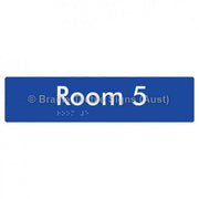 Braille Sign Room 5 - Braille Tactile Signs Aust. - BTS248-05-blu - Custom Signs - Fast Shipping - High Quality - Australian Made &amp; Owned