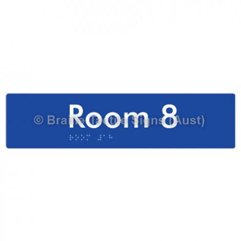 Braille Sign Room 8 - Braille Tactile Signs Aust. - BTS248-08-blu - Custom Signs - Fast Shipping - High Quality - Australian Made &amp; Owned