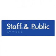 Braille Sign Staff & Public - Braille Tactile Signs Aust. - BTS133-blu - Custom Signs - Fast Shipping - High Quality - Australian Made &amp; Owned