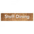 Staff Dining