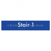 Braille Sign Stair 1 - Braille Tactile Signs Aust. - BTS259-01-blu - Custom Signs - Fast Shipping - High Quality - Australian Made &amp; Owned