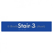 Braille Sign Stair 3 - Braille Tactile Signs Aust. - BTS259-03-blu - Custom Signs - Fast Shipping - High Quality - Australian Made &amp; Owned