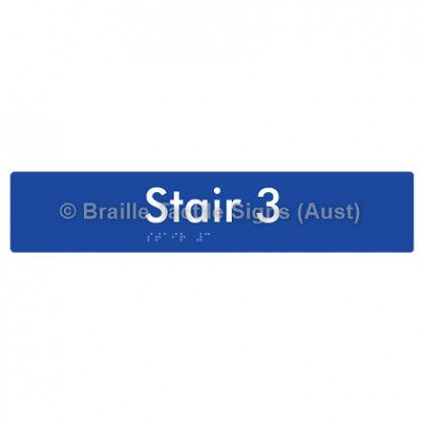 Braille Sign Stair 3 - Braille Tactile Signs Aust. - BTS259-03-blu - Custom Signs - Fast Shipping - High Quality - Australian Made &amp; Owned