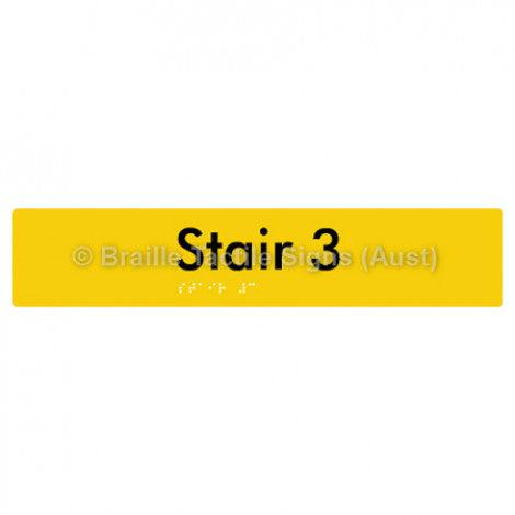 Braille Sign Stair 3 - Braille Tactile Signs Aust. - BTS259-03-yel - Custom Signs - Fast Shipping - High Quality - Australian Made &amp; Owned