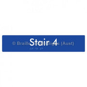 Braille Sign Stair 4 - Braille Tactile Signs Aust. - BTS259-04-blu - Custom Signs - Fast Shipping - High Quality - Australian Made &amp; Owned
