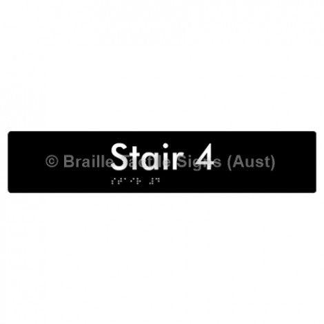 Braille Sign Stair 4 - Braille Tactile Signs Aust. - BTS259-04-blk - Custom Signs - Fast Shipping - High Quality - Australian Made &amp; Owned