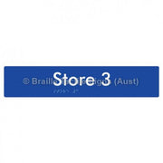 Braille Sign Store 3 - Braille Tactile Signs Aust. - BTS257-03-blu - Custom Signs - Fast Shipping - High Quality - Australian Made &amp; Owned