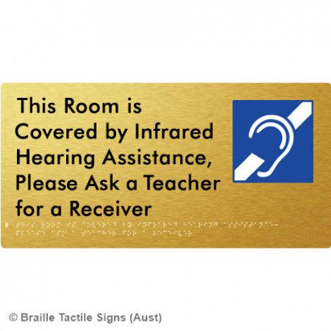 Braille Sign This Room is Covered by Infrared Hearing Assistance, Please Ask a Teacher for a Receiver - Braille Tactile Signs Aust. - BTS340-aliG - Custom Signs - Fast Shipping - High Quality - Australian Made &amp; Owned