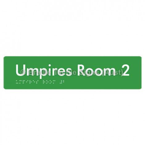 Braille Sign Umpires Room 2 - Braille Tactile Signs Aust. - BTS129-02-grn - Custom Signs - Fast Shipping - High Quality - Australian Made &amp; Owned