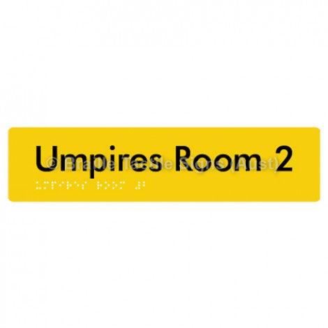 Braille Sign Umpires Room 2 - Braille Tactile Signs Aust. - BTS129-02-yel - Custom Signs - Fast Shipping - High Quality - Australian Made &amp; Owned