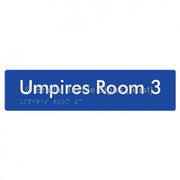 Braille Sign Umpires Room 3 - Braille Tactile Signs Aust. - BTS129-03-blu - Custom Signs - Fast Shipping - High Quality - Australian Made &amp; Owned