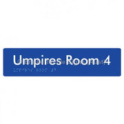 Braille Sign Umpires Room 4 - Braille Tactile Signs Aust. - BTS129-04-blu - Custom Signs - Fast Shipping - High Quality - Australian Made &amp; Owned