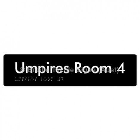 Braille Sign Umpires Room 4 - Braille Tactile Signs Aust. - BTS129-04-blk - Custom Signs - Fast Shipping - High Quality - Australian Made &amp; Owned