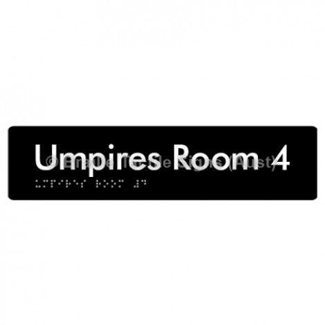 Braille Sign Umpires Room 4 - Braille Tactile Signs Aust. - BTS129-04-blk - Custom Signs - Fast Shipping - High Quality - Australian Made &amp; Owned