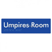 Braille Sign Umpires Room - Braille Tactile Signs Aust. - BTS129-blu - Custom Signs - Fast Shipping - High Quality - Australian Made &amp; Owned