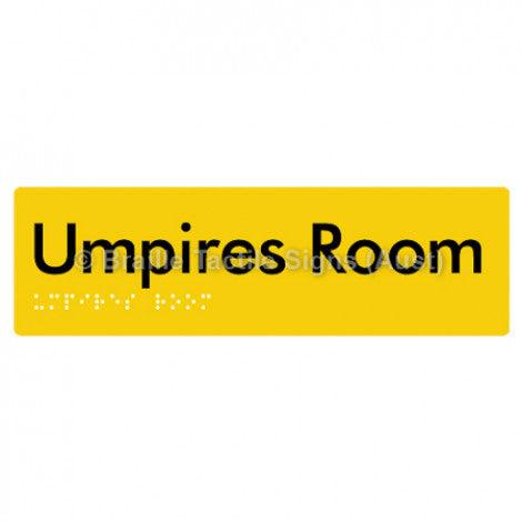 Braille Sign Umpires Room - Braille Tactile Signs Aust. - BTS129-yel - Custom Signs - Fast Shipping - High Quality - Australian Made &amp; Owned