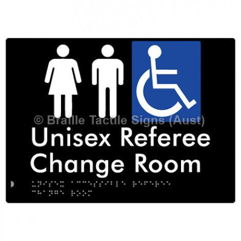 Braille Sign Unisex Accessible Referee Change Room - Braille Tactile Signs Aust. - BTS304-blk - Custom Signs - Fast Shipping - High Quality - Australian Made &amp; Owned