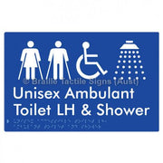 Braille Sign Unisex Accessible Toilet LH, Ambulant Toilet and Shower - Braille Tactile Signs Aust. - BTS343LH-blu - Custom Signs - Fast Shipping - High Quality - Australian Made &amp; Owned