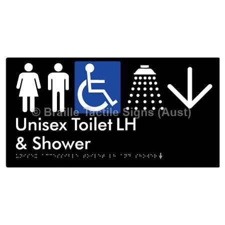 Braille Sign Unisex Accessible Toilet LH & Shower w/ Large Arrow: - Braille Tactile Signs Aust. - BTS35LHn->D-blk - Custom Signs - Fast Shipping - High Quality - Australian Made &amp; Owned