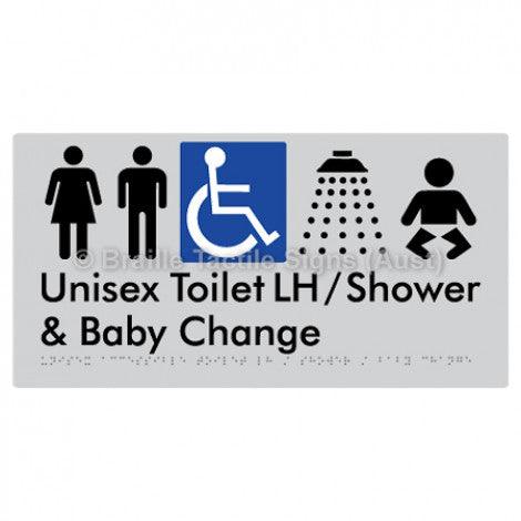 Braille Sign Unisex Accessible Toilet LH / Shower / Baby Change - Braille Tactile Signs Aust. - BTS83LHn-slv - Custom Signs - Fast Shipping - High Quality - Australian Made &amp; Owned