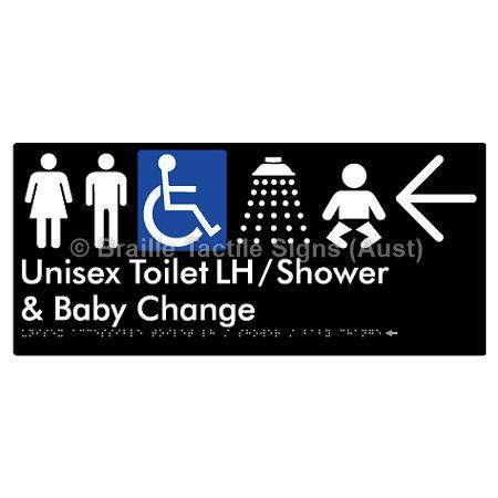 Braille Sign Unisex Accessible Toilet LH / Shower / Baby Change w/ Large Arrow: - Braille Tactile Signs Aust. - BTS83LHn->L-blk - Custom Signs - Fast Shipping - High Quality - Australian Made &amp; Owned