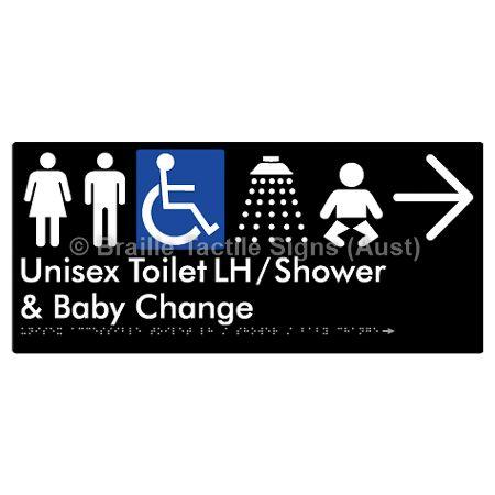 Braille Sign Unisex Accessible Toilet LH / Shower / Baby Change w/ Large Arrow: - Braille Tactile Signs Aust. - BTS83LHn->R-blk - Custom Signs - Fast Shipping - High Quality - Australian Made &amp; Owned