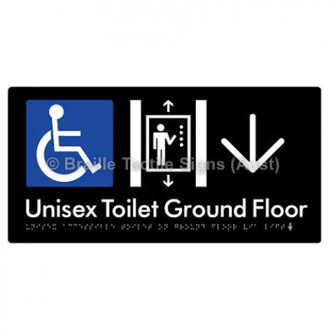 Braille Sign Unisex Accessible Toilet on Ground Floor Via Lift w/Large Arrow - Braille Tactile Signs Aust. - BTS276-GF->D-blk - Custom Signs - Fast Shipping - High Quality - Australian Made &amp; Owned