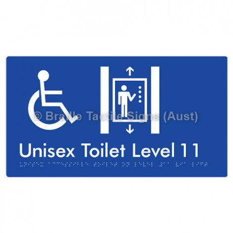 Braille Sign Unisex Accessible Toilet on Level 11 Via Lift - Braille Tactile Signs Aust. - BTS276-11-blu - Custom Signs - Fast Shipping - High Quality - Australian Made &amp; Owned