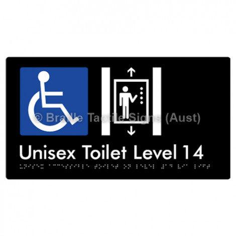 Braille Sign Unisex Accessible Toilet on Level 14 Via Lift - Braille Tactile Signs Aust. - BTS276-14-blk - Custom Signs - Fast Shipping - High Quality - Australian Made &amp; Owned