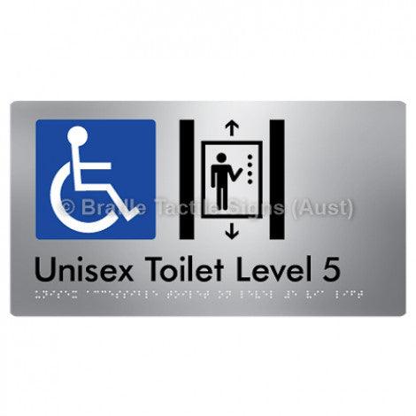 Braille Sign Unisex Accessible Toilet on Level 5 Via Lift - Braille Tactile Signs Aust. - BTS276-05-aliS - Custom Signs - Fast Shipping - High Quality - Australian Made &amp; Owned