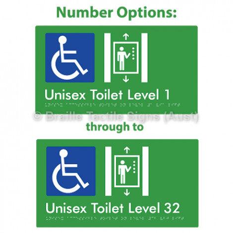 Braille Sign Unisex Accessible Toilet on Level # Via Lift (Opt.# G&1, 1-32) 1 - Braille Tactile Signs Aust. - BTS276-#-grn - Custom Signs - Fast Shipping - High Quality - Australian Made &amp; Owned